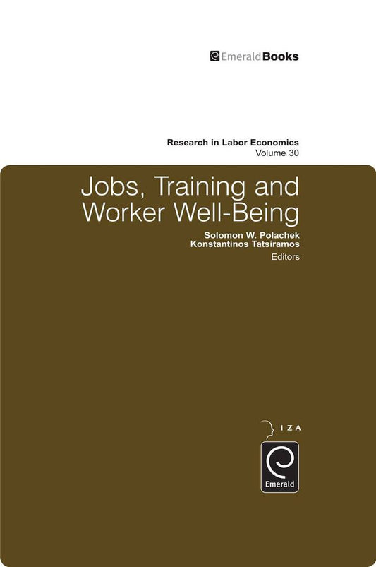 Jobs, Training, and Worker Well-Being