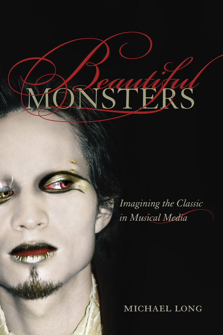 Cover image for Beautiful Monsters ISBN 9780520942837