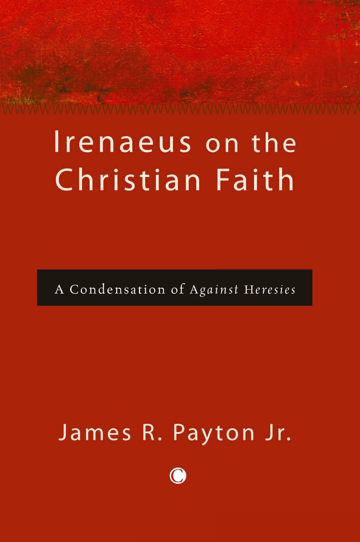 Irenaeus on the Christian Faith