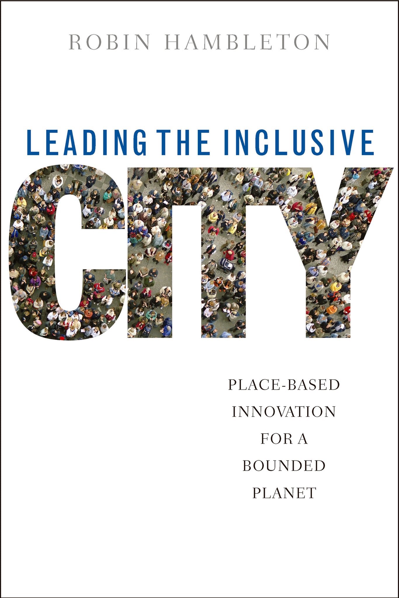 Cover image for Leading the Inclusive City ISBN 9781447304975