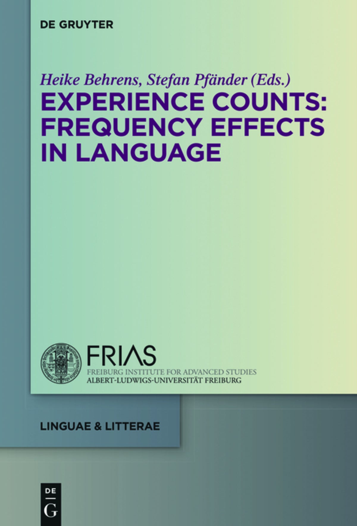 Cover image for Experience Counts: Frequency Effects in Language ISBN 9783110343427