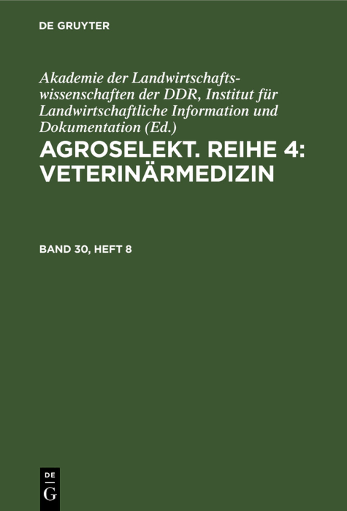 Agroselekt. Reihe 4: Veterinärmedizin. Band 30, Heft 8