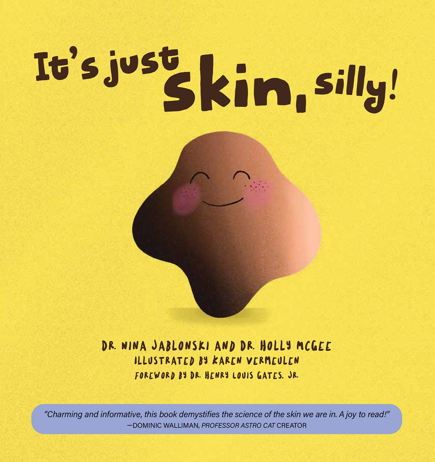 Cover image for It's Just Skin, Silly! ISBN 9781733547468