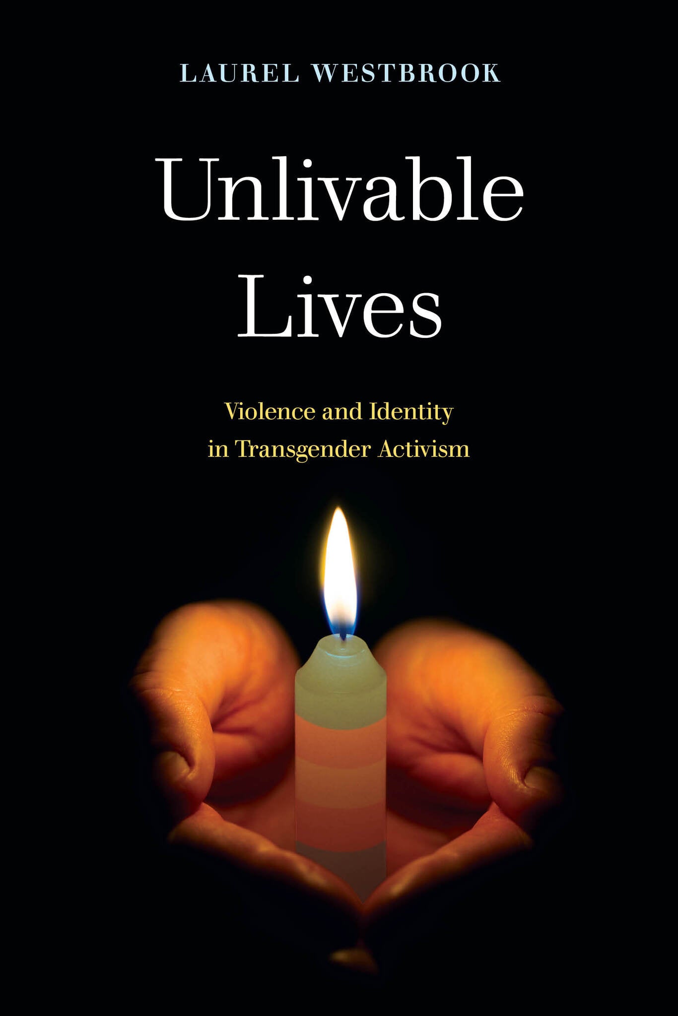 Cover image for Unlivable Lives ISBN 9780520974159