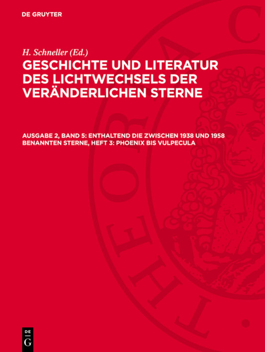Enthaltend die zwischen 1938 und 1958 benannten Sterne, Heft 3: Phoenix bis Vulpecula