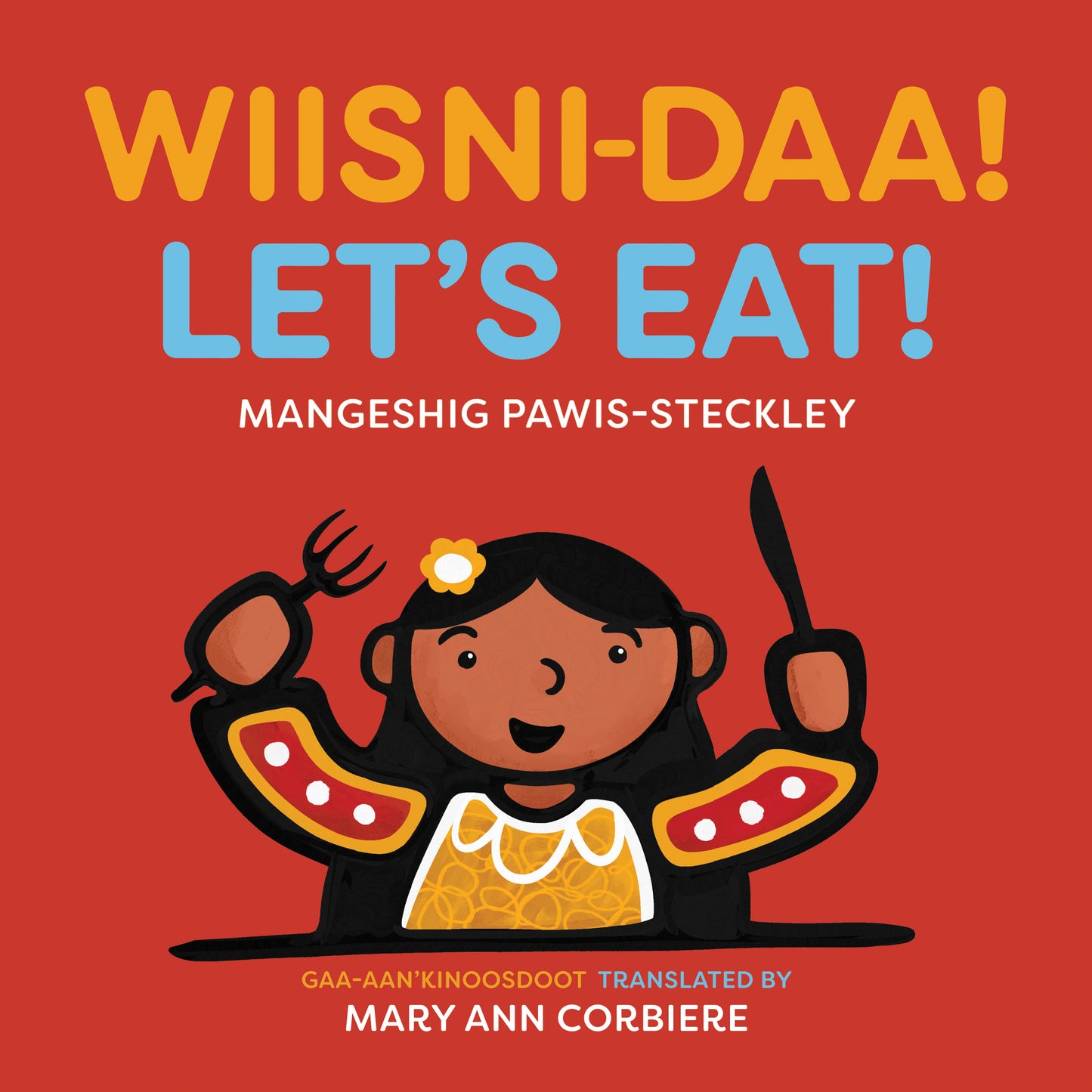 Wiisni-daa! / Let’s Eat!