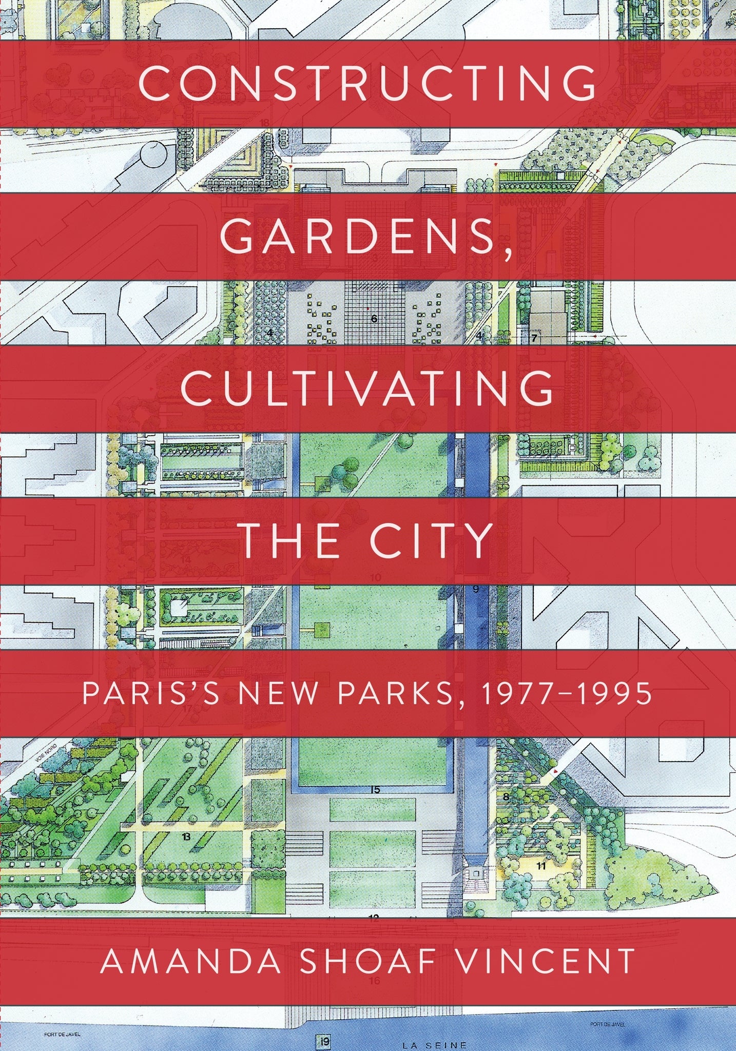 Cover image for Constructing Gardens, Cultivating the City ISBN 9781512823851