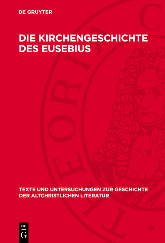 Die Kirchengeschichte des Eusebius
