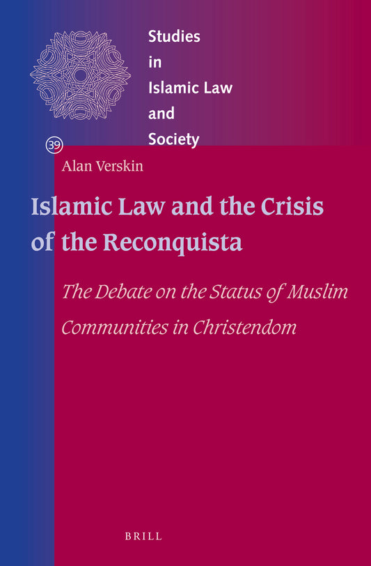 Islamic Law and the Crisis of the Reconquista