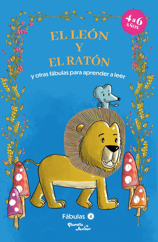 Fábulas 4. El león y el ratón y otras fábulas para aprender a leer / Fables 4. The Lion and the Mouse and Other Fables to Early Readers