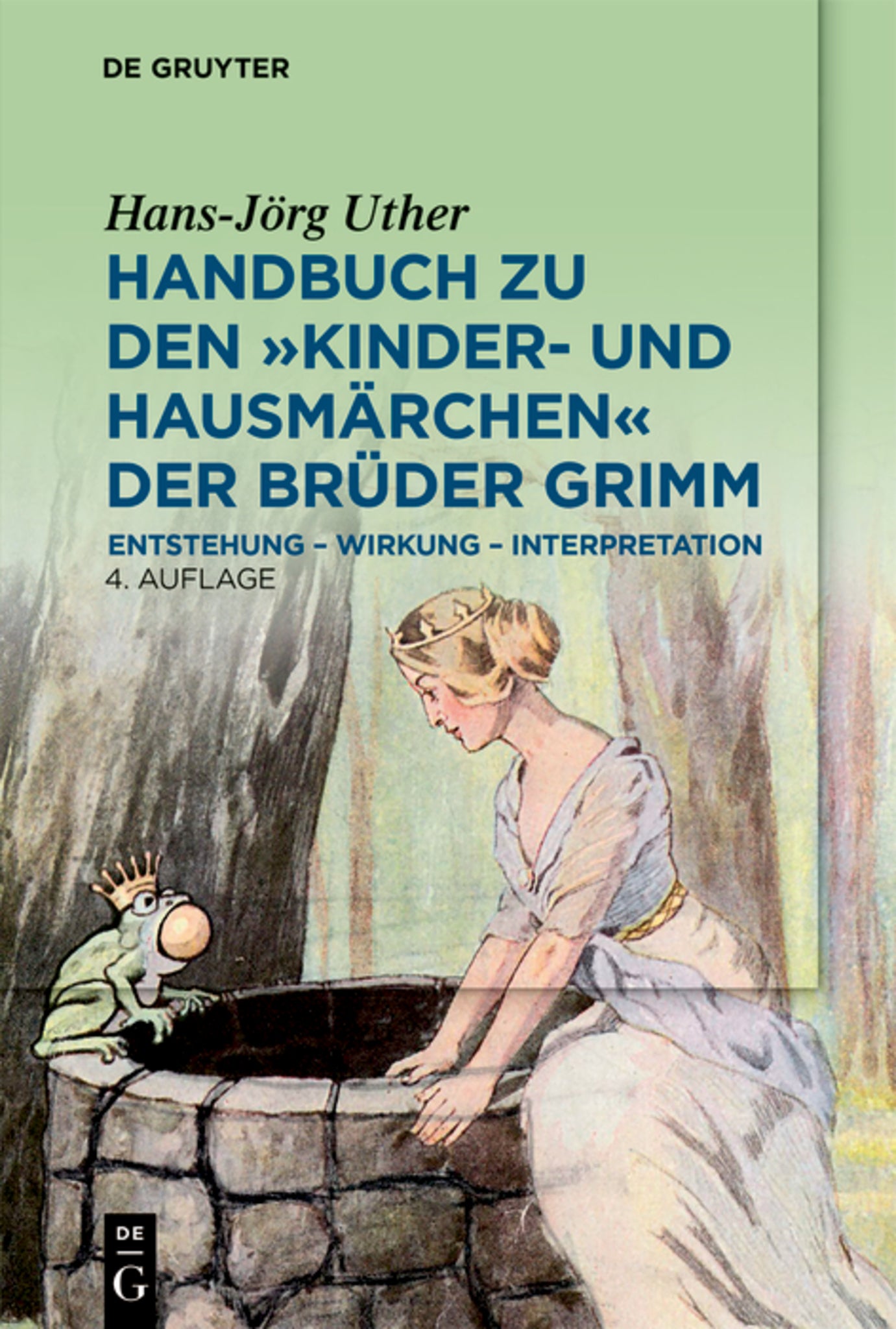 Handbuch zu den „Kinder- und Hausmärchen“ der Brüder Grimm