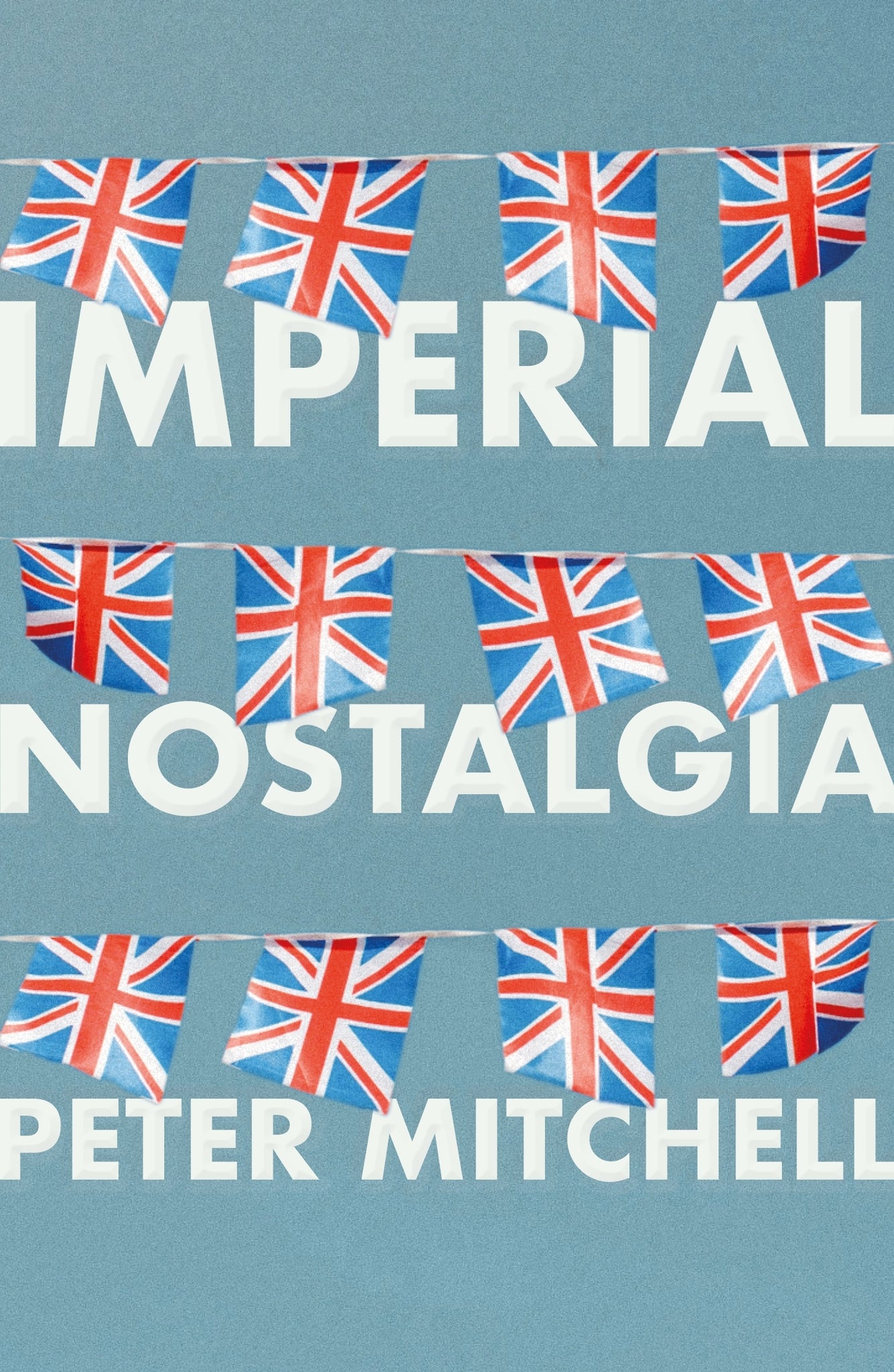 Imperial nostalgia