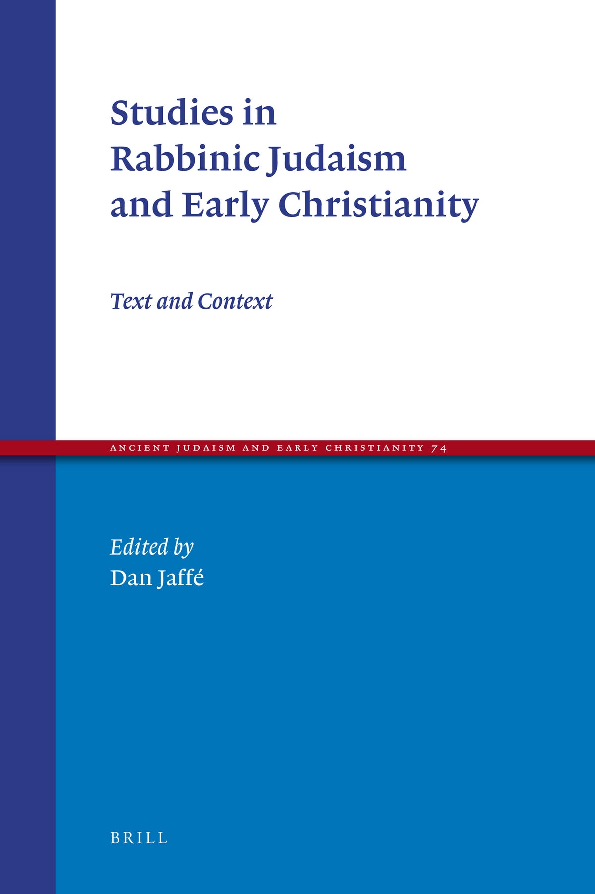 Cover image for Studies in Rabbinic Judaism and Early Christianity ISBN 9789004184107