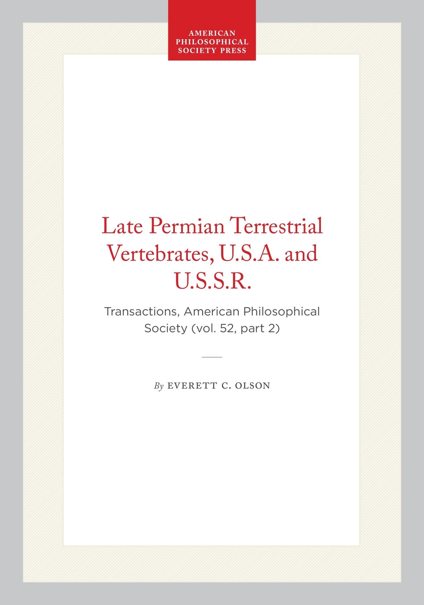 Late Permian Terrestrial Vertebrates, U.S.A. and U.S.S.R.