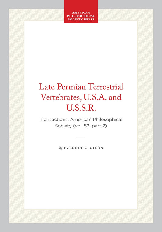 Late Permian Terrestrial Vertebrates, U.S.A. and U.S.S.R.