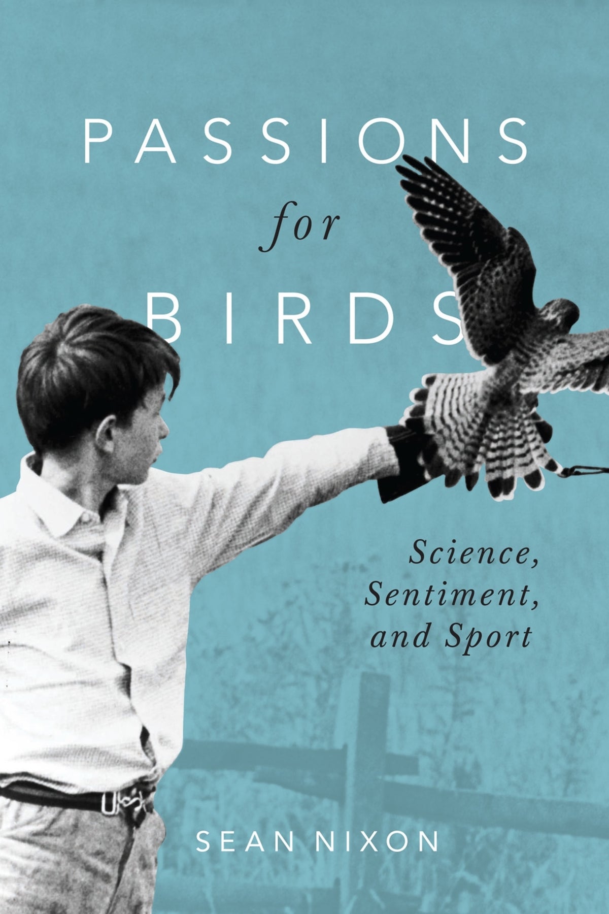 Cover image for Passions for Birds ISBN 9780228010456