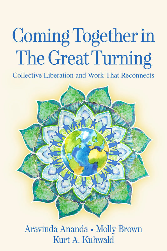 Coming Together in the Great Turning
