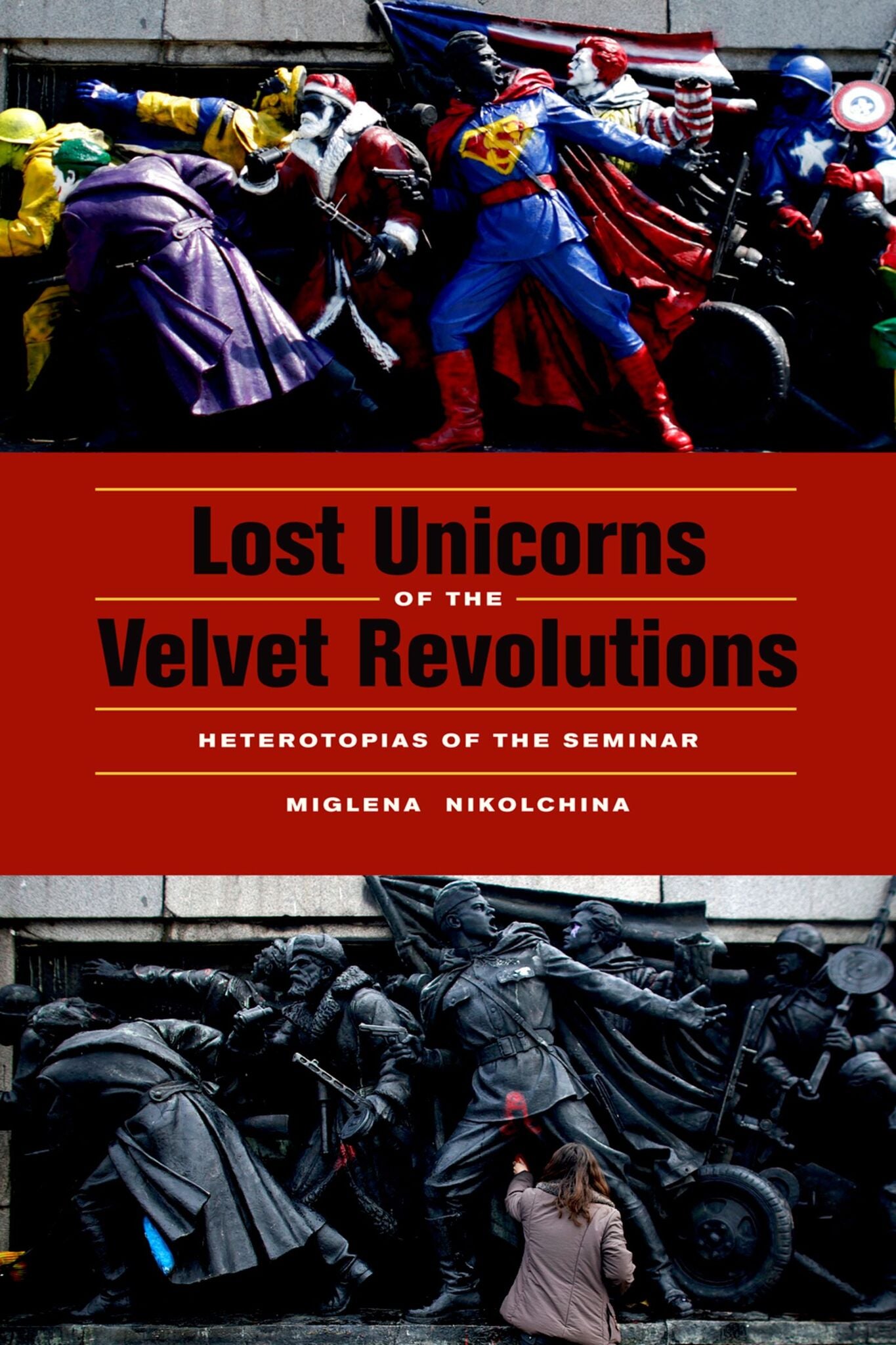 Lost Unicorns of the Velvet Revolutions