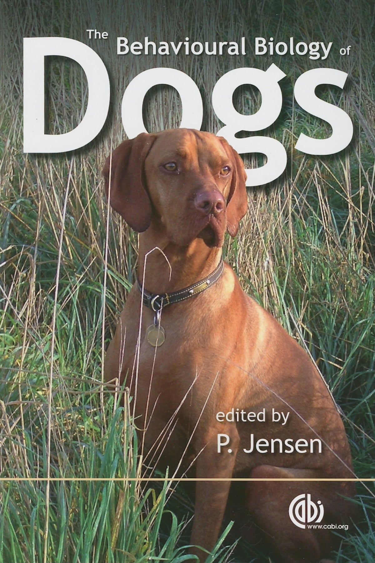 Behavioural Biology of Dogs