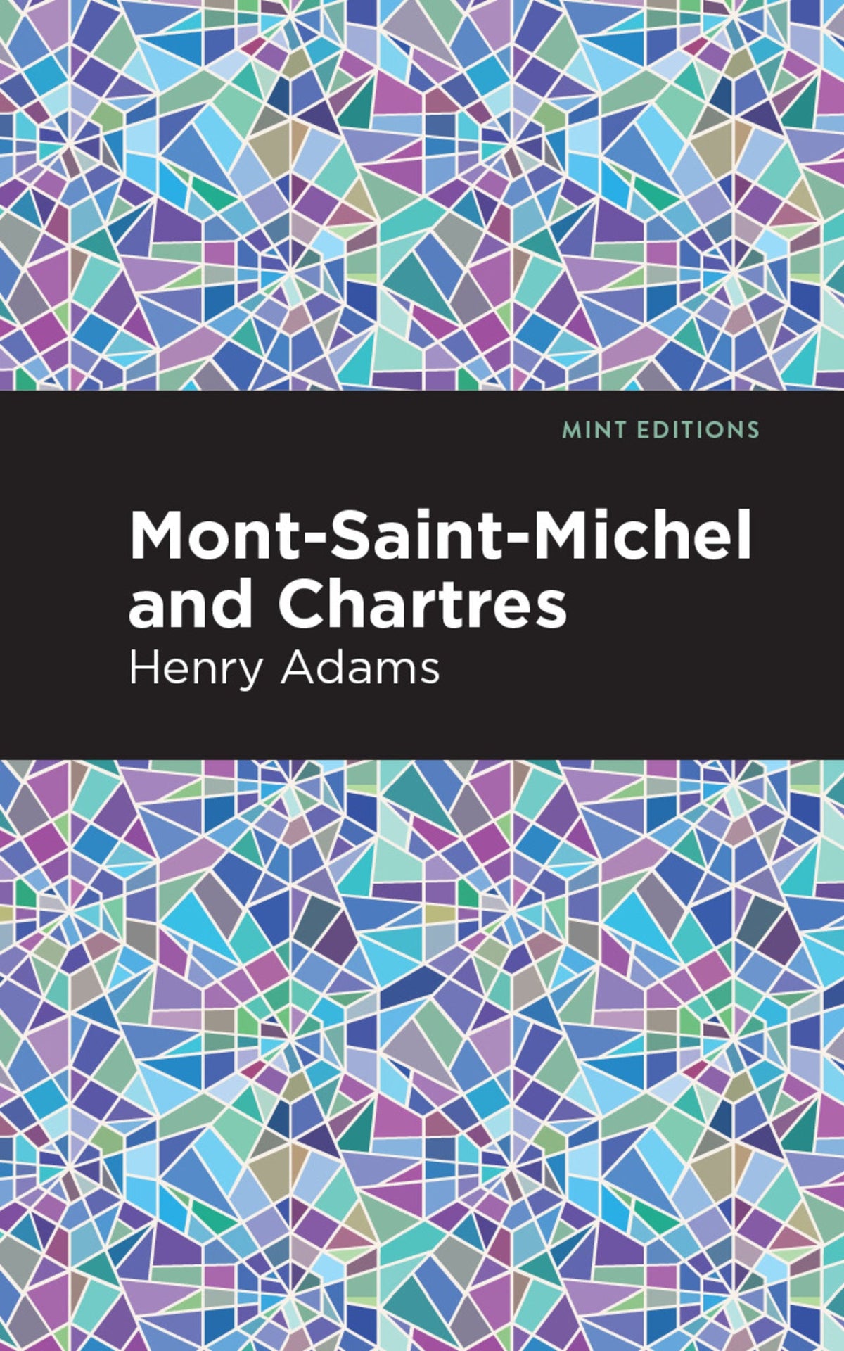 Cover image for Mont-Saint-Michel and Chartres ISBN 9781513218984