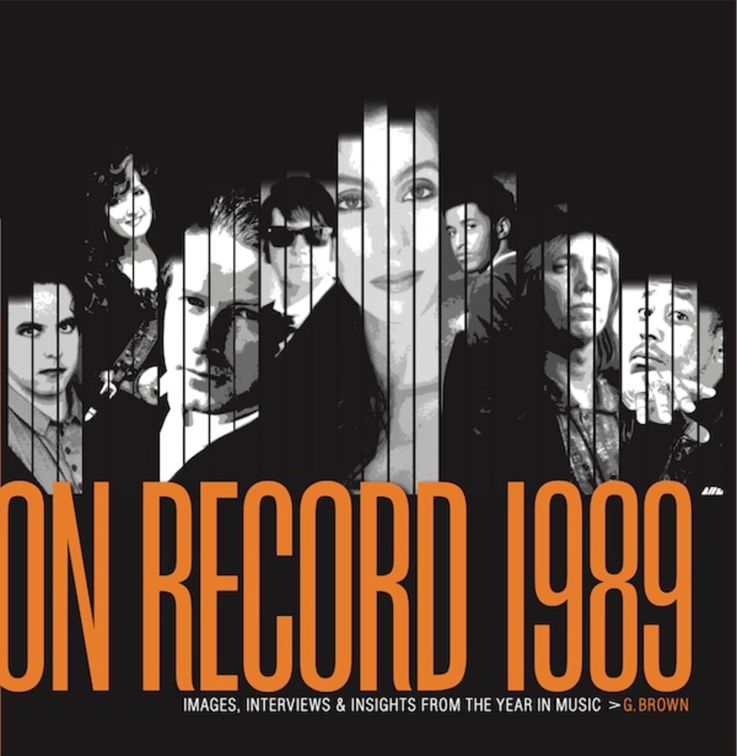 On Record: Vol. 11 – 1989: Images, Interviews & Insights From the Year in Music