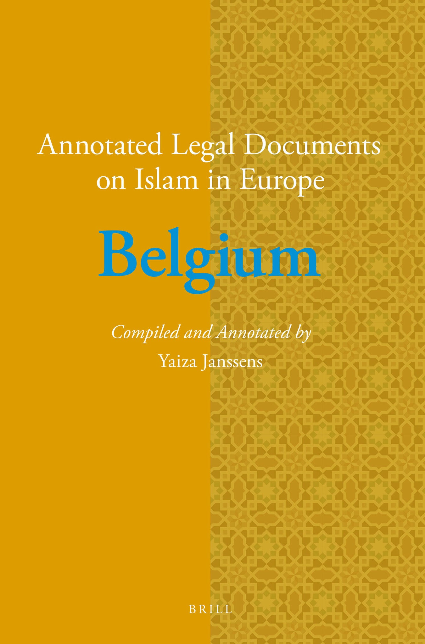 Annotated Legal Documents on Islam in Europe: Belgium