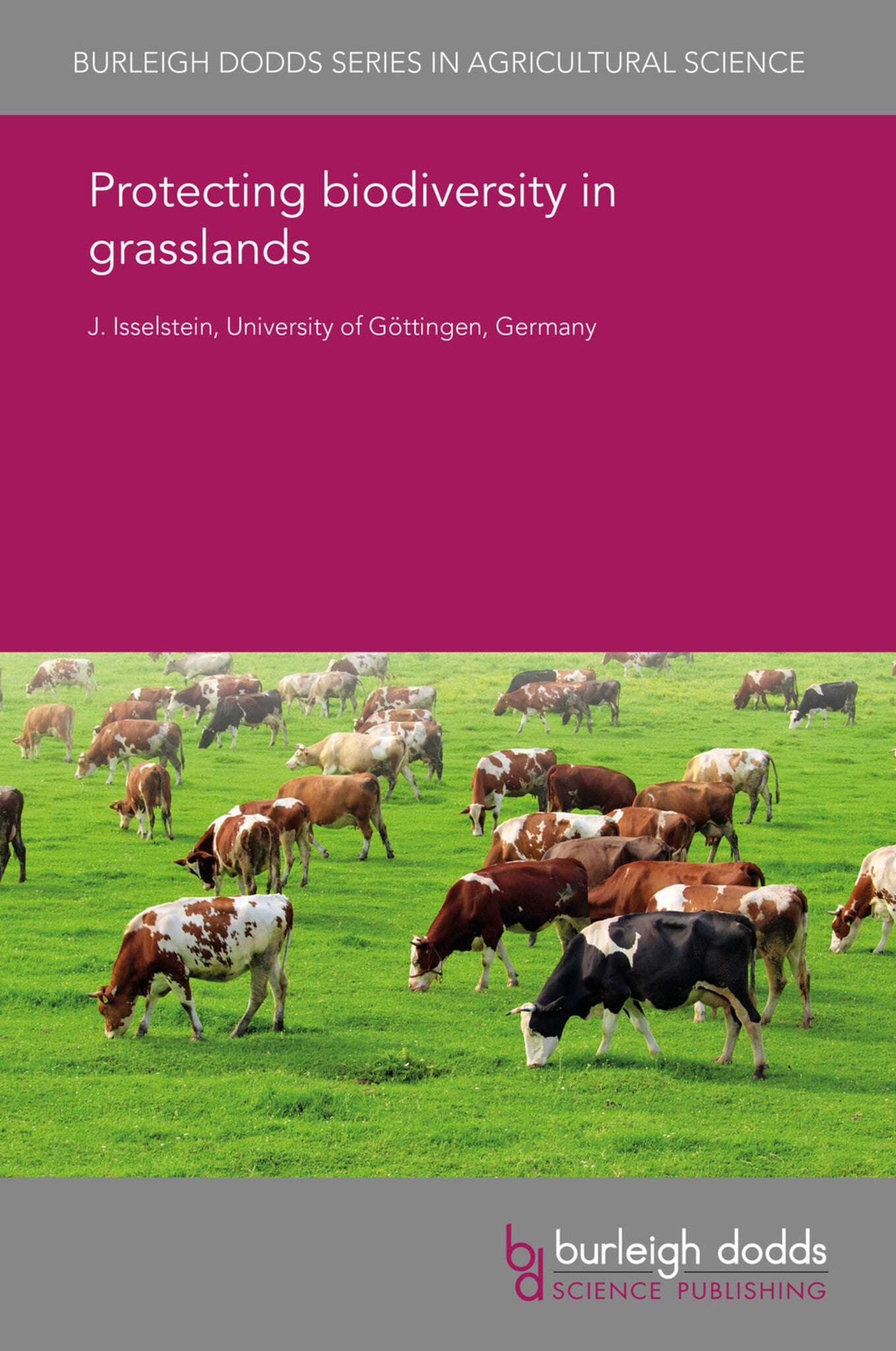 Cover image for Protecting biodiversity in grasslands ISBN 9781838796983