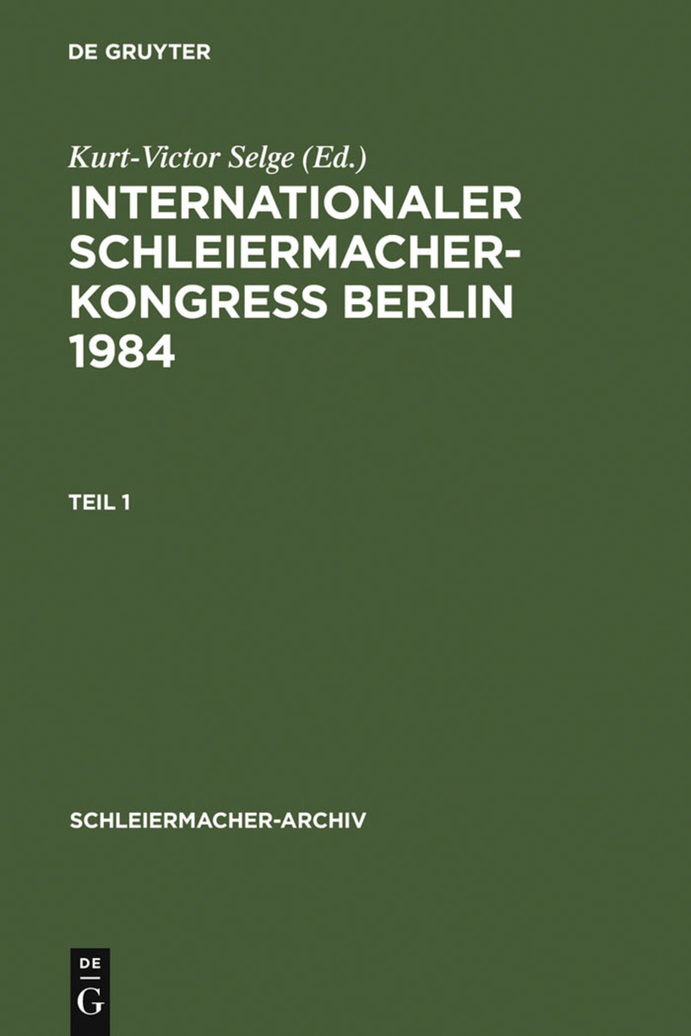 Internationaler Schleiermacher-Kongreß Berlin 1984
