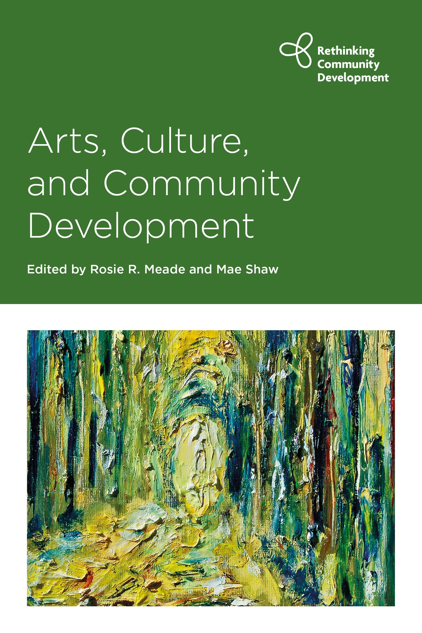 Cover image for Arts, Culture and Community Development ISBN 9781447340515