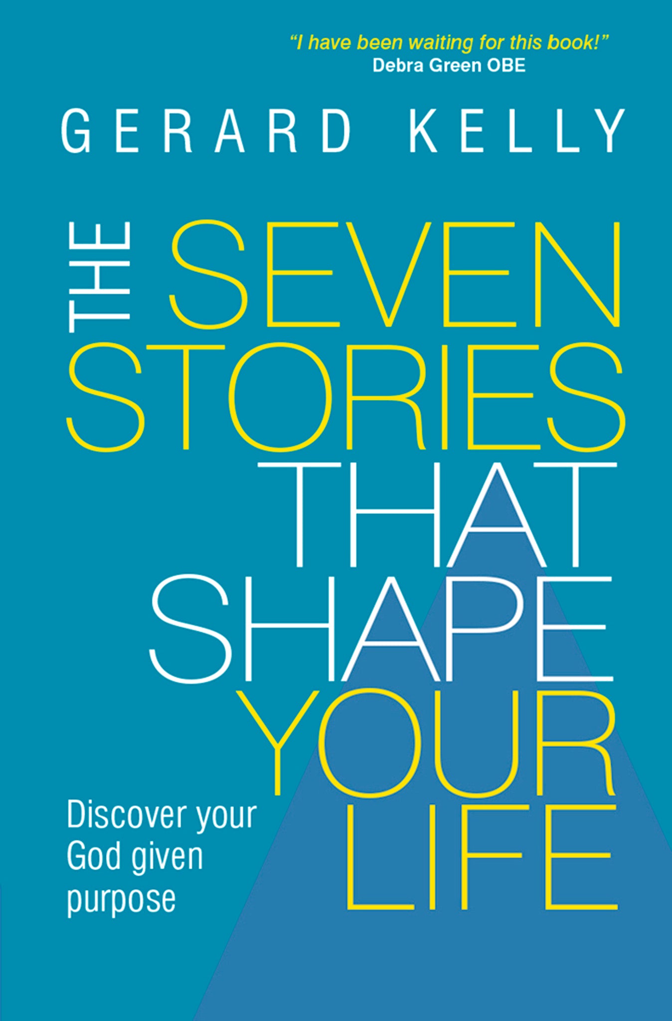 The Seven Stories that Shape Your Life