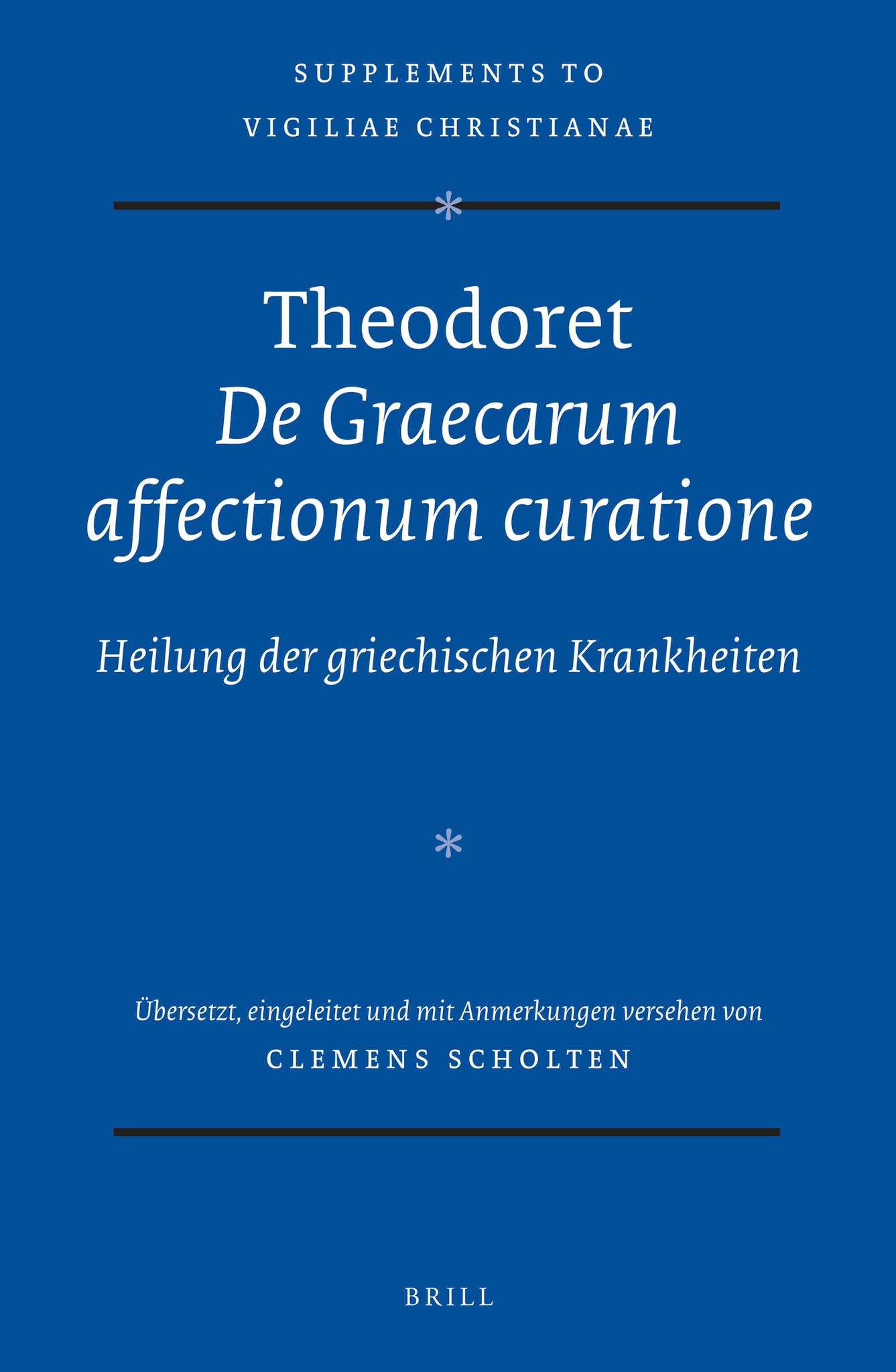 Theodoret, De Graecarum affectionum curatione