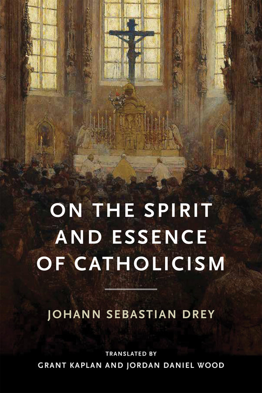 On the Spirit and Essence of Catholicism
