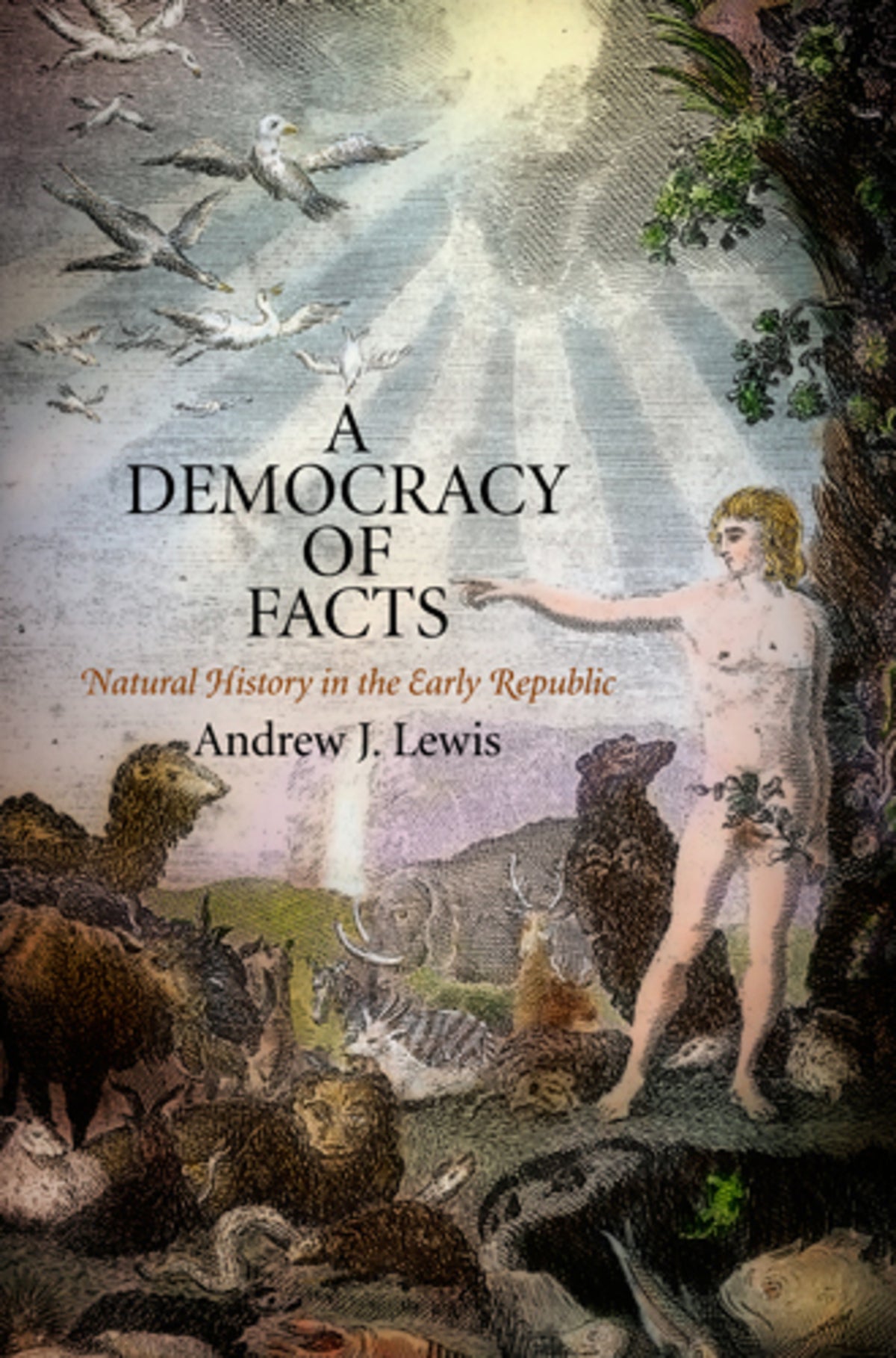 Cover image for A Democracy of Facts ISBN 9780812243086
