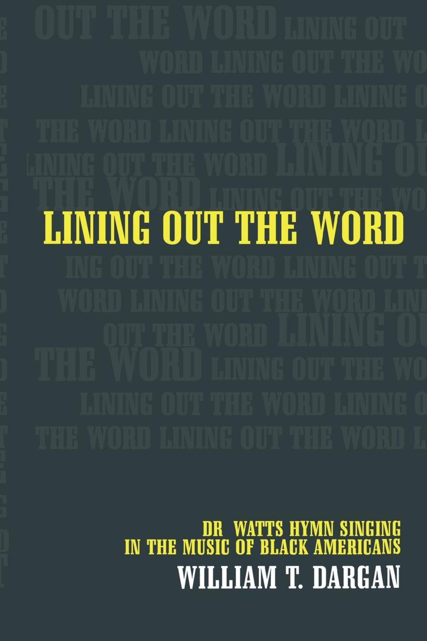 Cover image for Lining Out the Word ISBN 9780520928923
