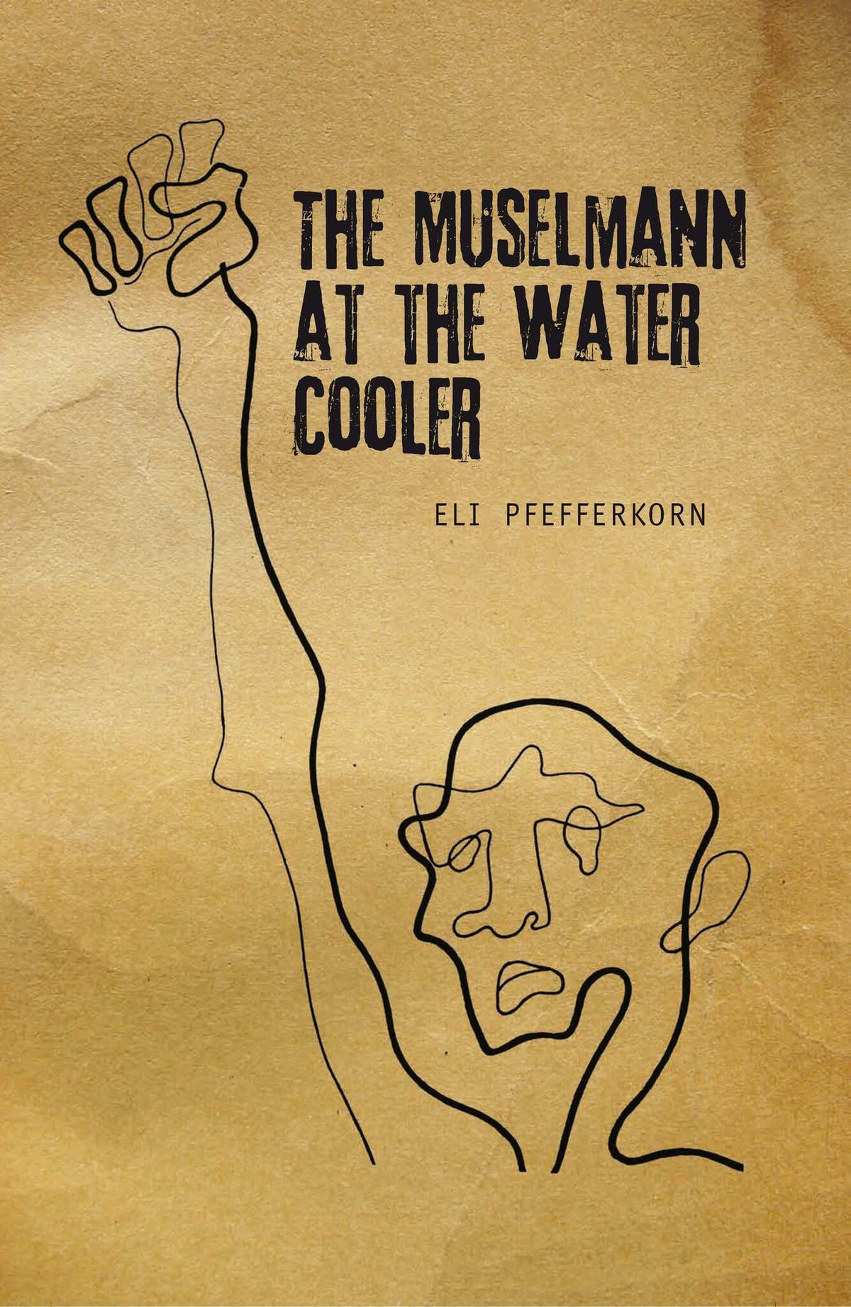 Cover image for The Müselmann at the Water Cooler ISBN 9781936235667