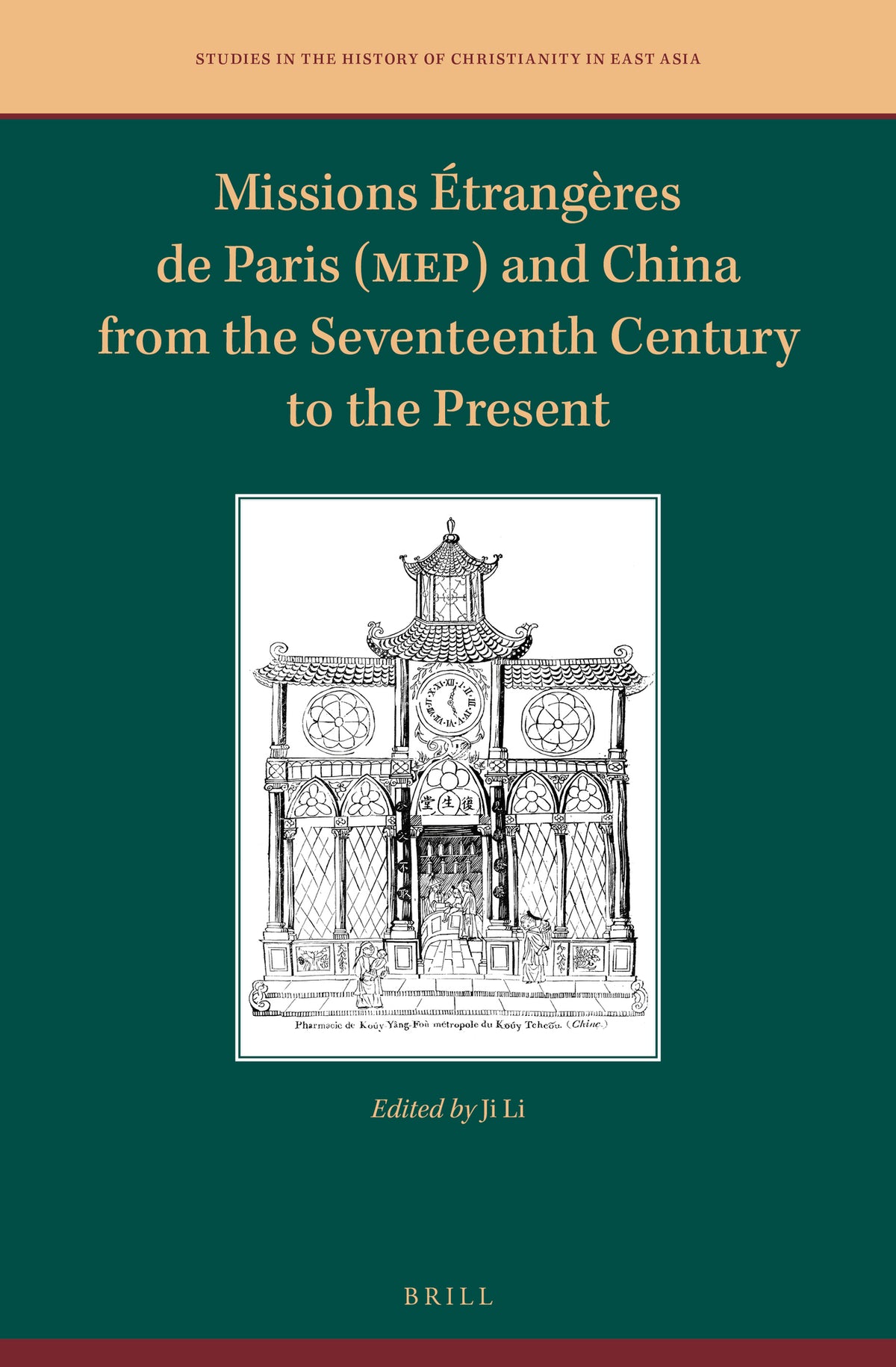 Missions Étrangères de Paris (MEP) and China from the Seventeenth Century to the Present