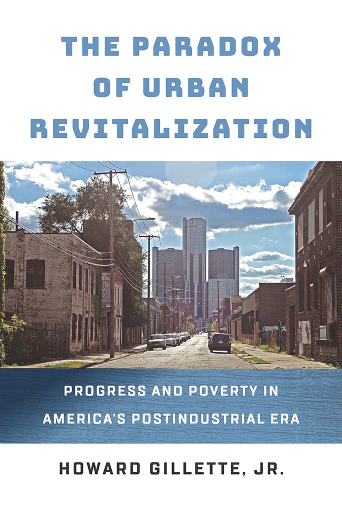Cover image for The Paradox of Urban Revitalization ISBN 9780812253719