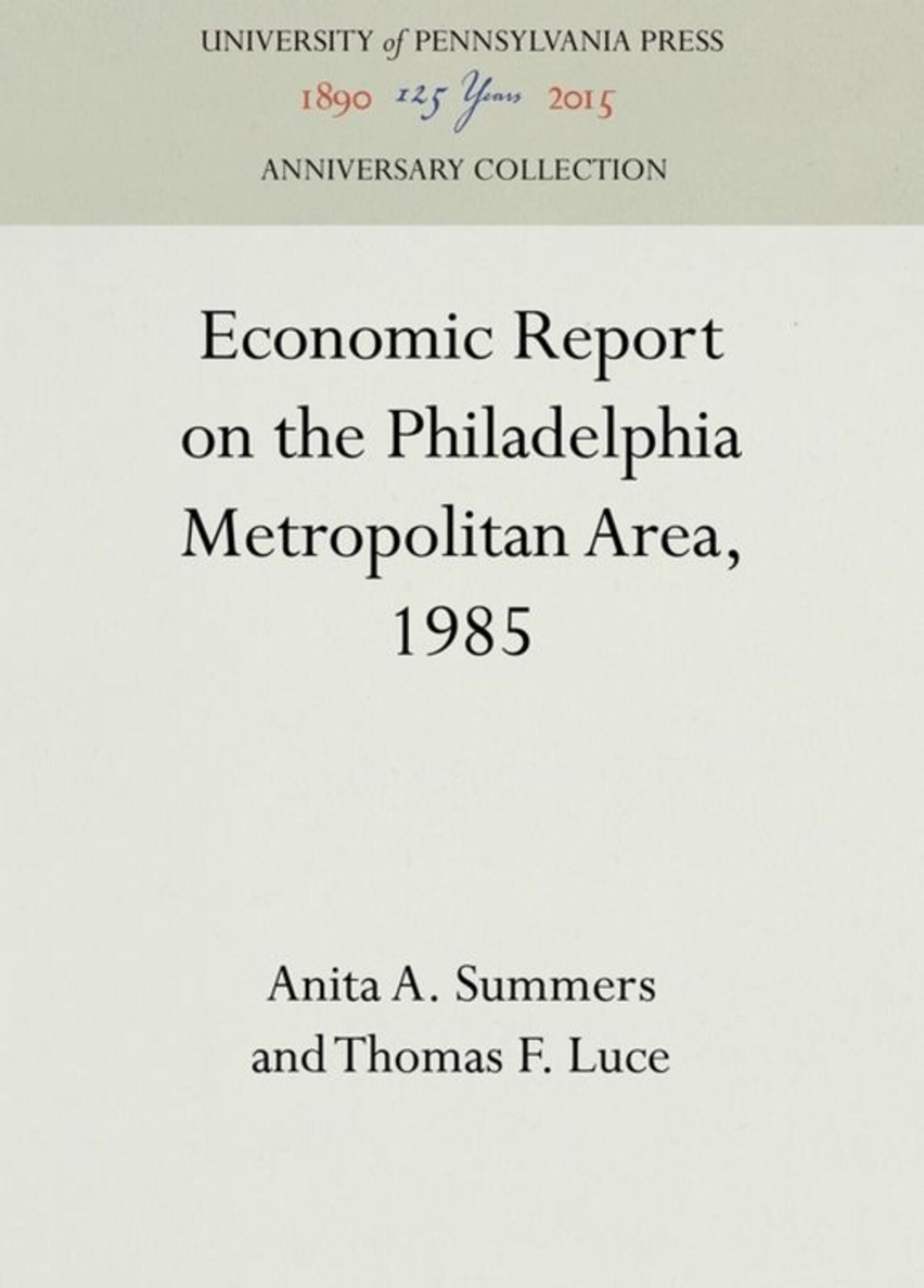 Cover image for Economic Report on the Philadelphia Metropolitan Area, 1985 ISBN 9781512820089