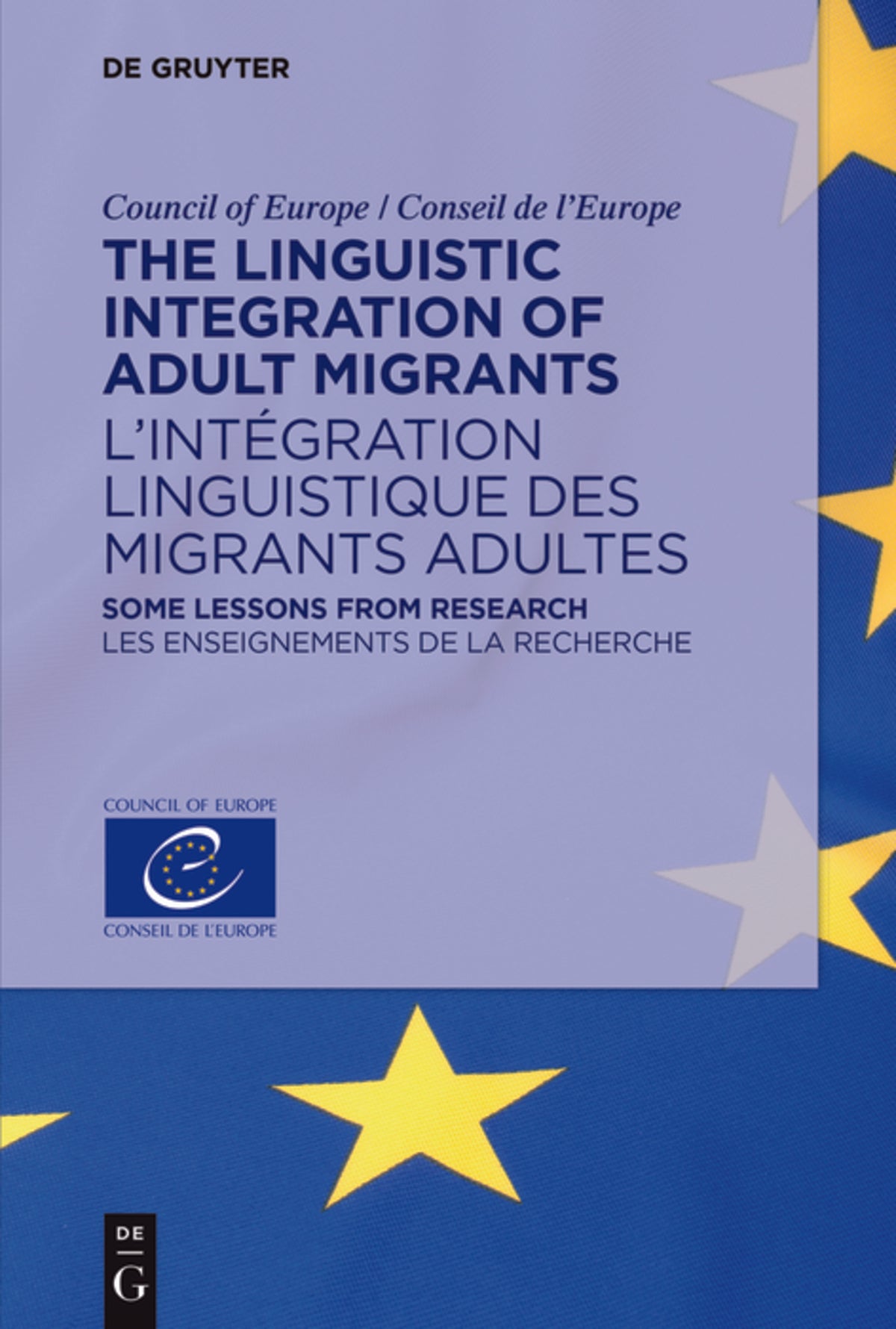 The Linguistic Integration of Adult Migrants / L’intégration linguistique des migrants adultes