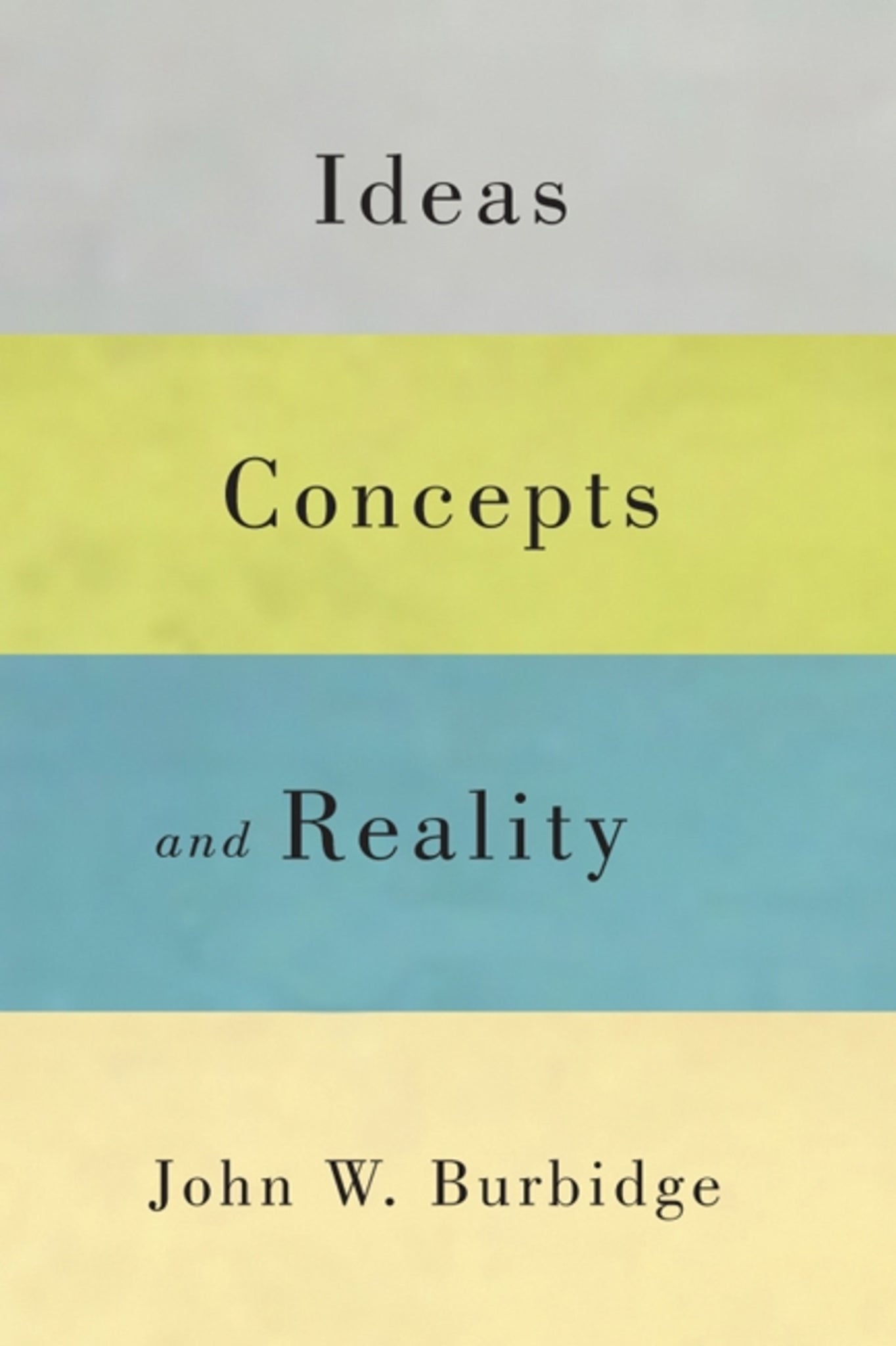 Cover image for Ideas, Concepts, and Reality ISBN 9780773541658