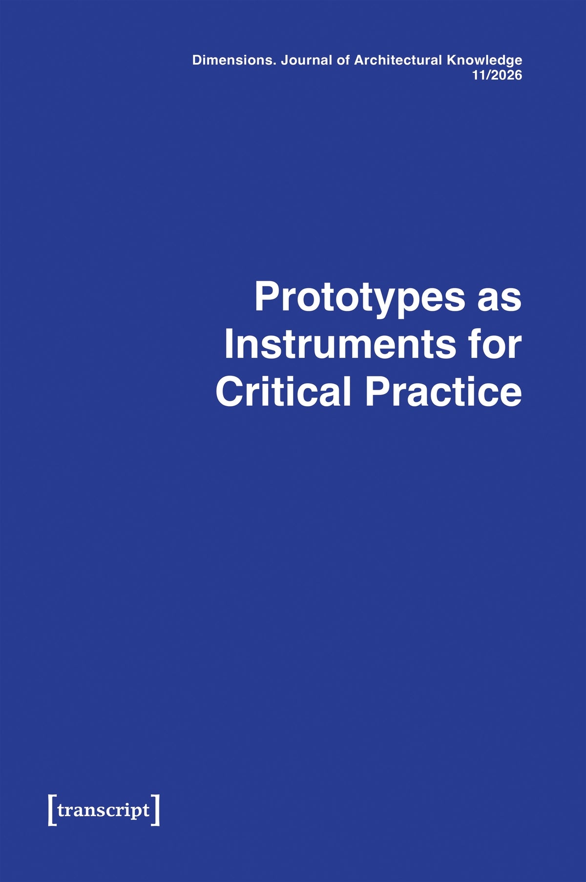 Cover image for Dimensions. Journal of Architectural Knowledge ISBN 9783837673487