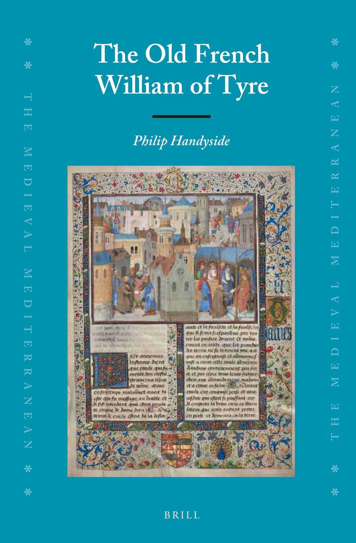 Cover image for The Old French William of Tyre ISBN 9789004256880
