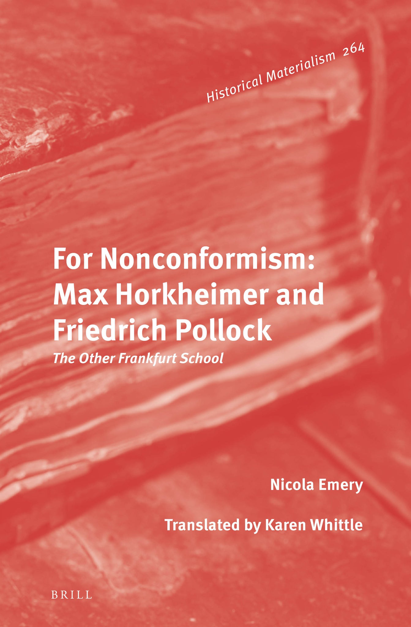 For Nonconformism: Max Horkheimer and Friedrich Pollock