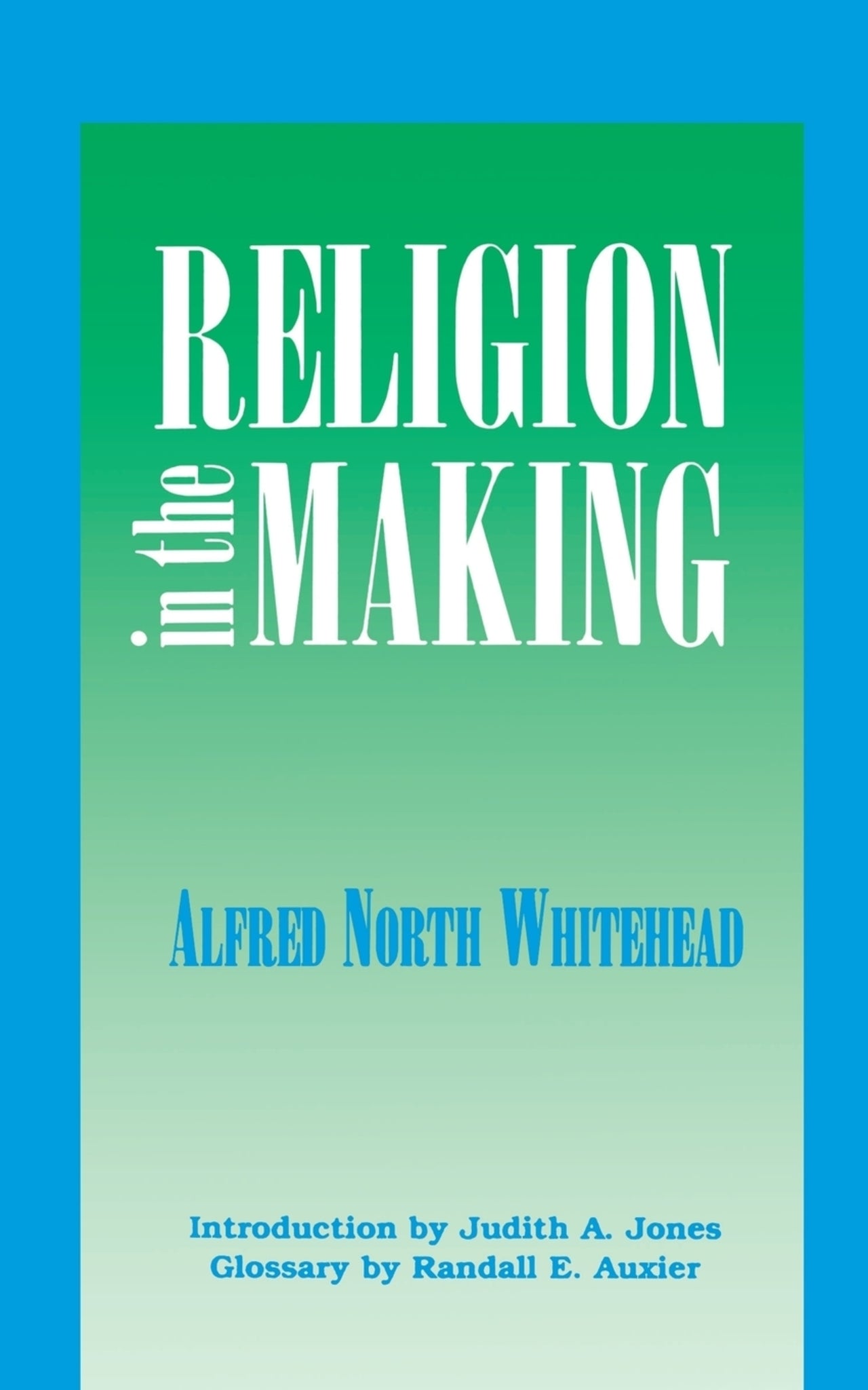Religion in the Making