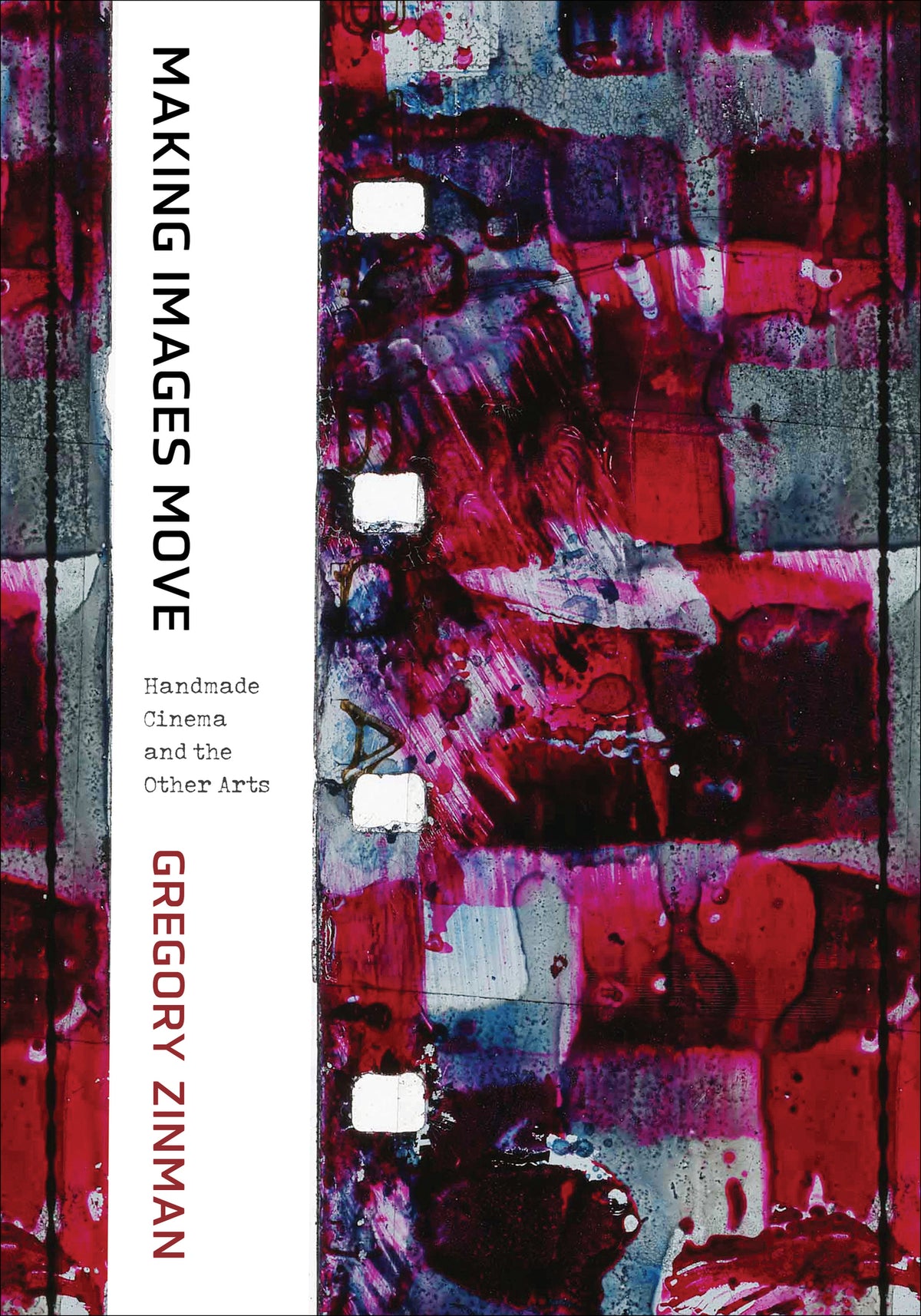 Cover image for Making Images Move ISBN 9780520420755