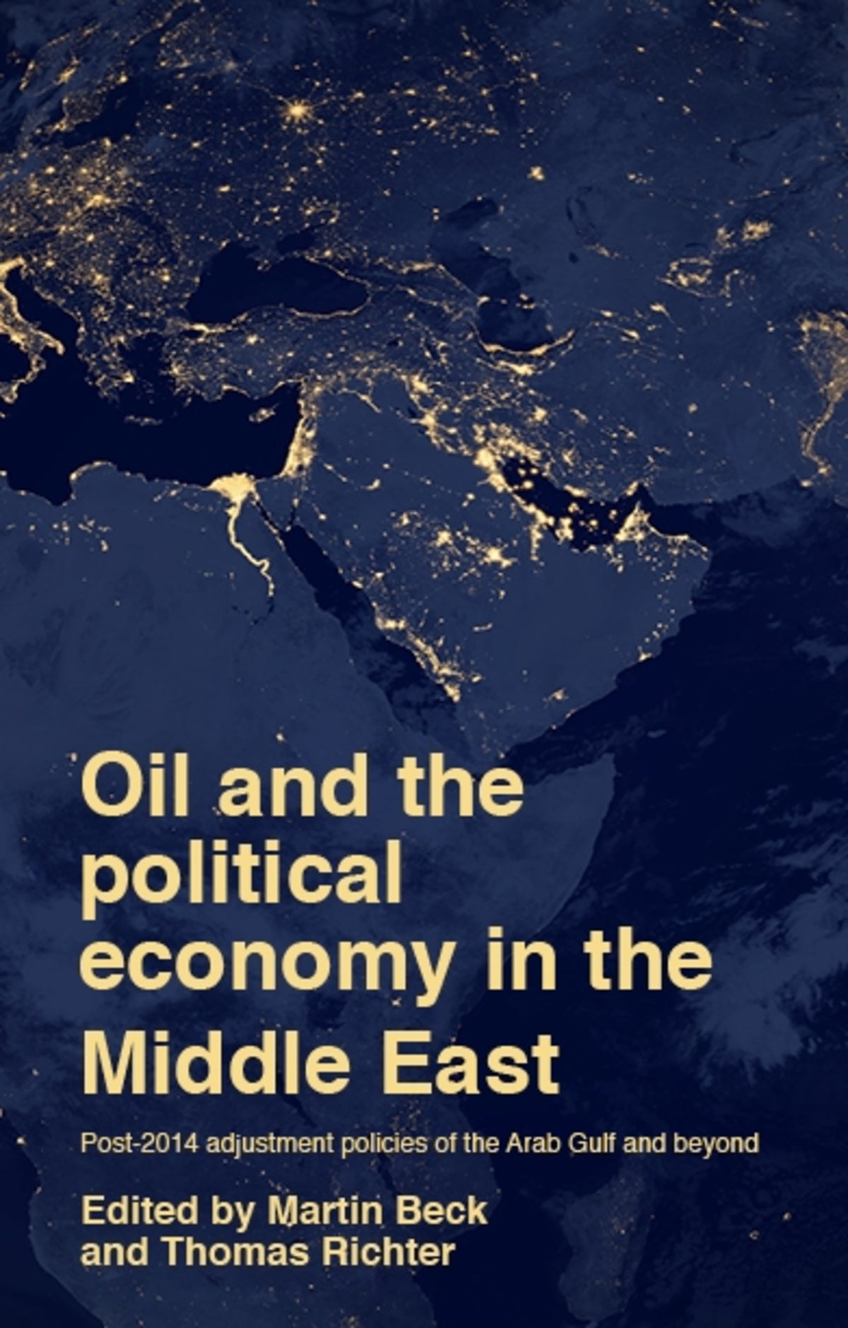 Cover image for Oil and the political economy in the Middle East ISBN 9781526149091