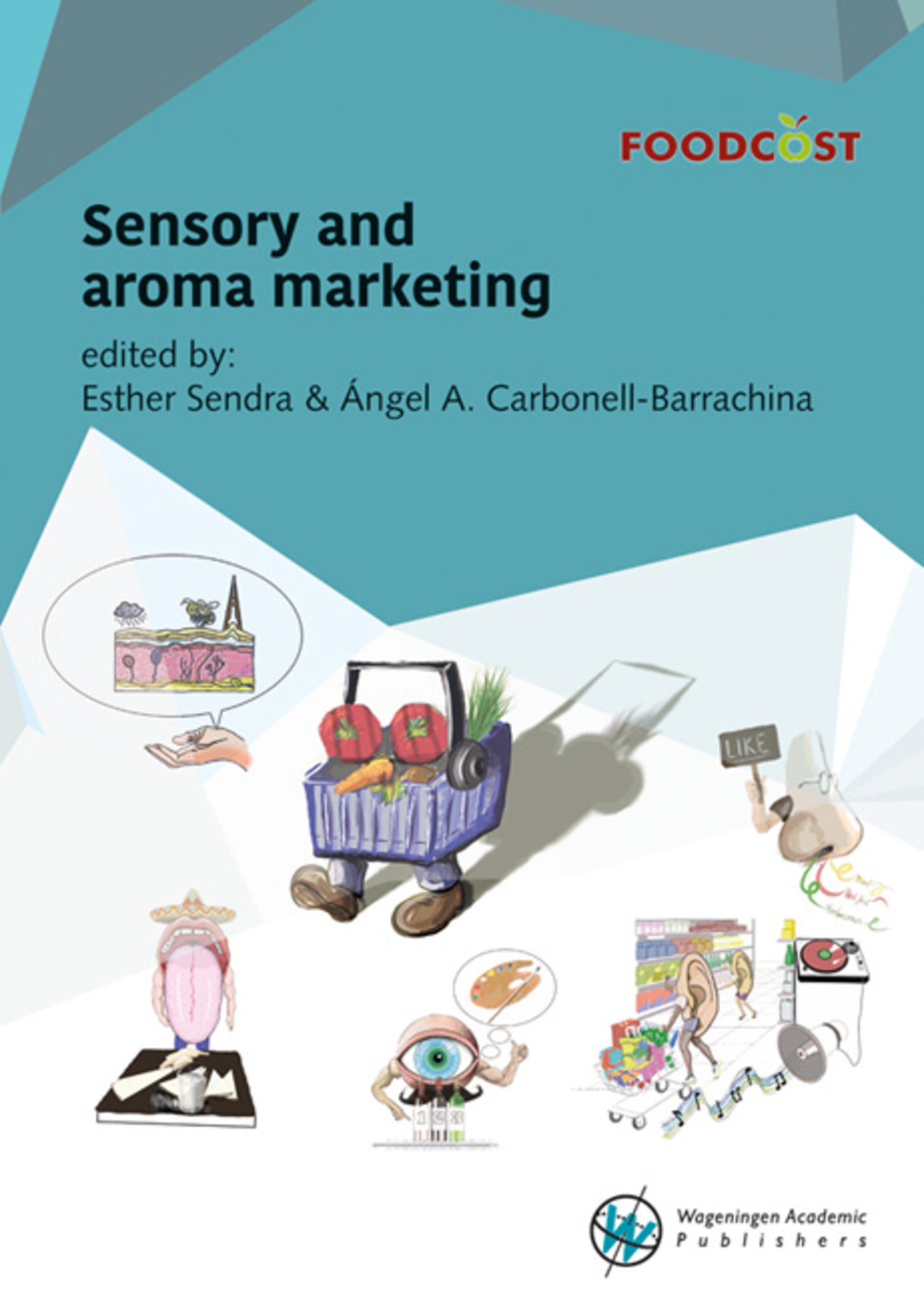Cover image for Sensory and aroma marketing ISBN 9789086862986