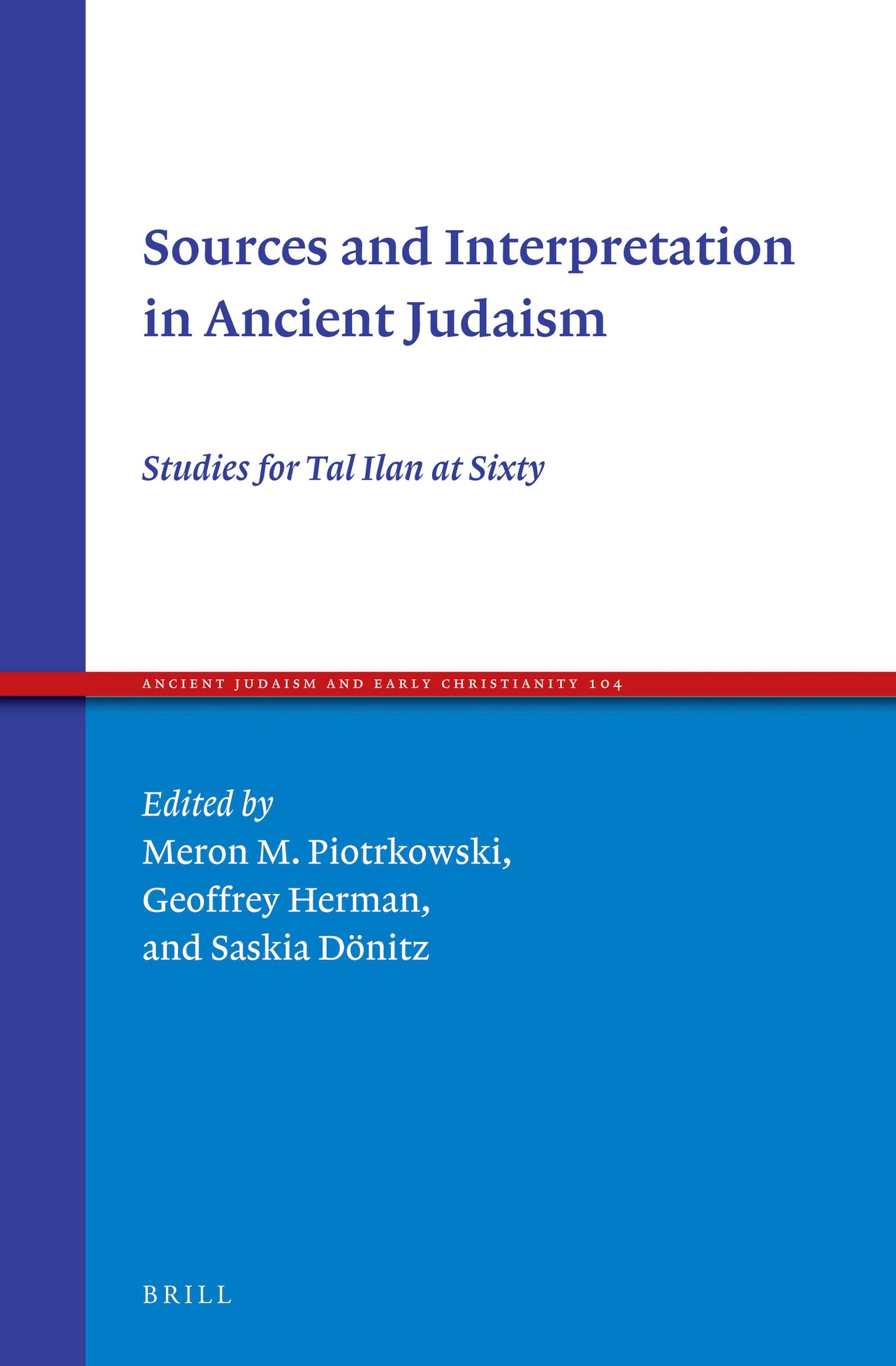 Sources and Interpretation in Ancient Judaism