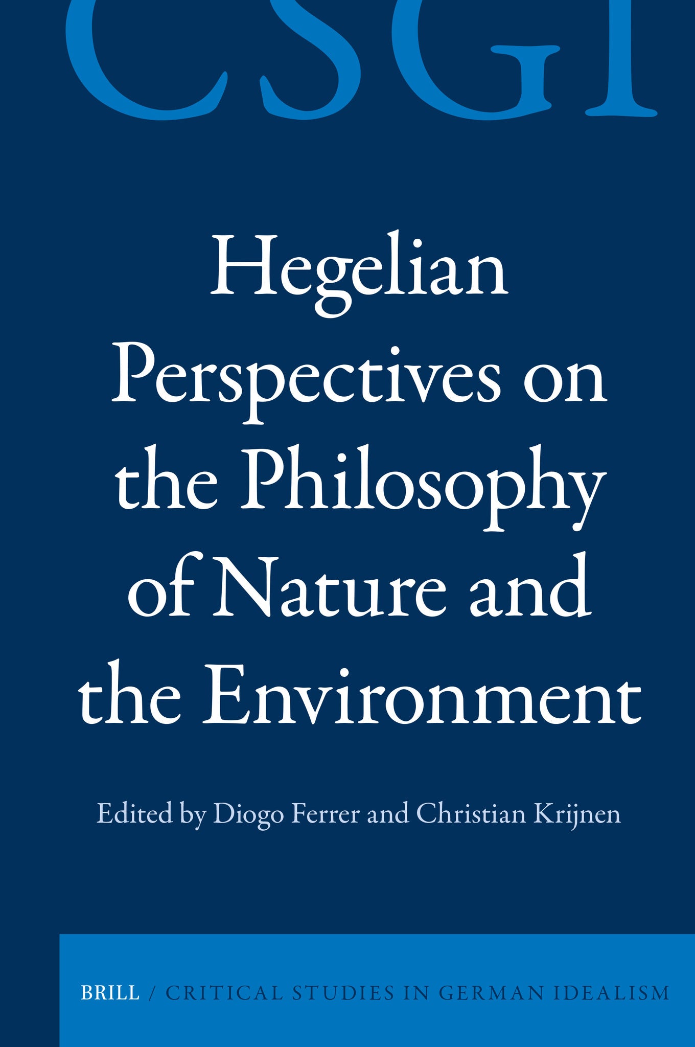 Hegelian Perspectives on the Philosophy of Nature and the Environment