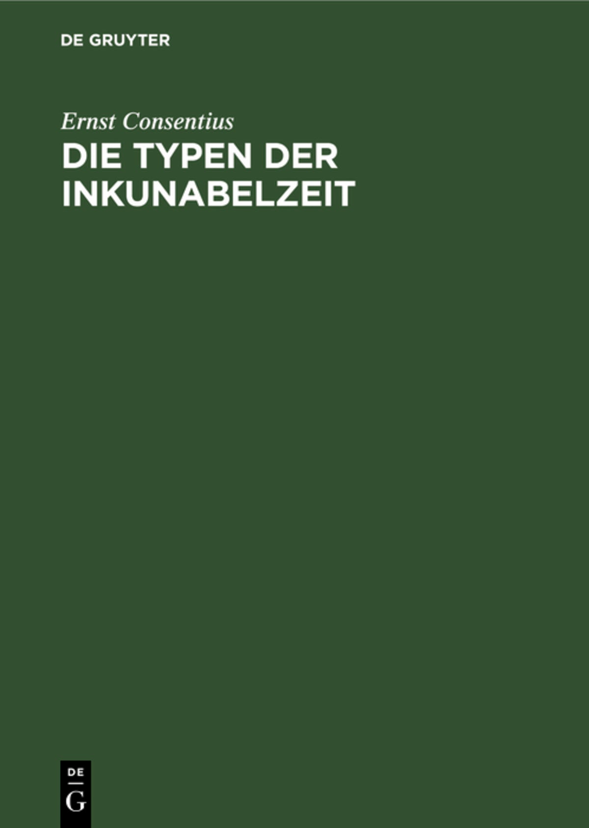 Cover image for Die Typen der Inkunabelzeit ISBN 9783111135076